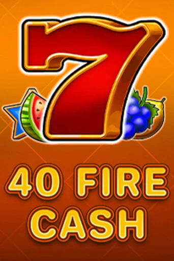 40 Fire Cash играть онлайн без регистрации в Онлайн Казино GRAND