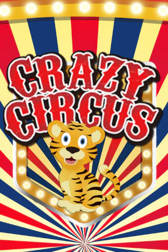 Crazy Circus играть онлайн без регистрации в Онлайн Казино GRAND