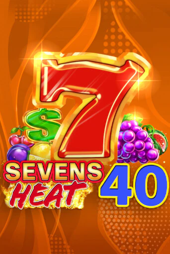 Sevens Heat 40 играть онлайн без регистрации в Онлайн Казино GRAND
