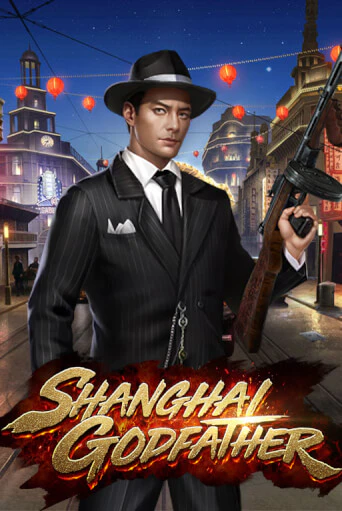 Shanghai Godfather играть онлайн без регистрации в Онлайн Казино GRAND