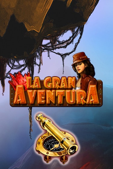 La Gran Aventura играть онлайн без регистрации в Онлайн Казино GRAND